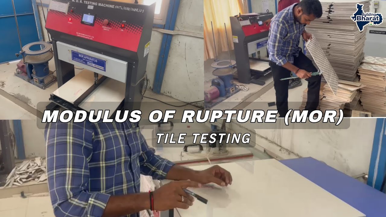 MODULUS OF RUPTURE (MOR) | AND BREAKING STRENGTH | Tile Testing | Building Bharat