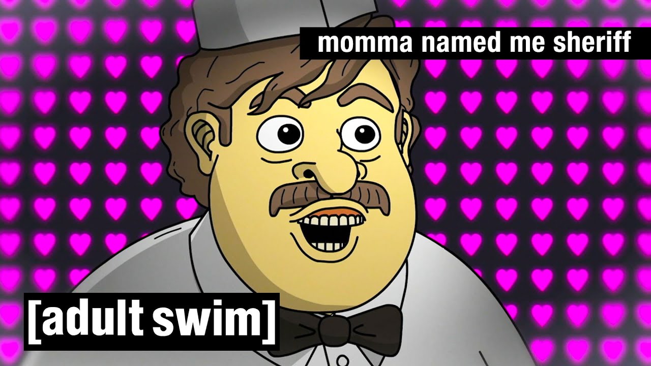Momma Named Me Sheriff | Die Wahrheit über Sonntagsmann | Adult Swim