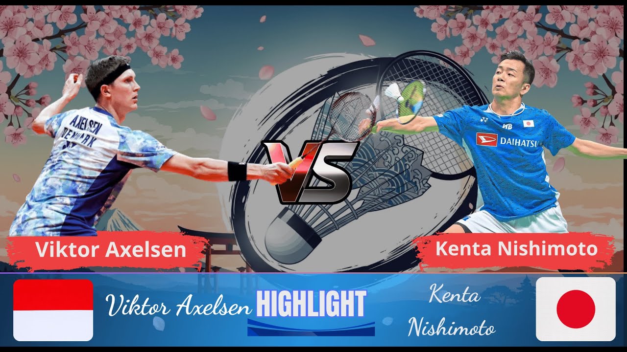 Viktor Axelsen (DEN) [1] vs. Kenta Nishimoto (JPN) | Badminton 2025