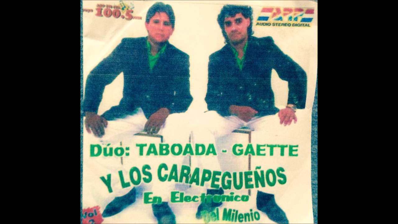 Duo- Taboada-Gaette Y Los Carapegueños... En Electronico