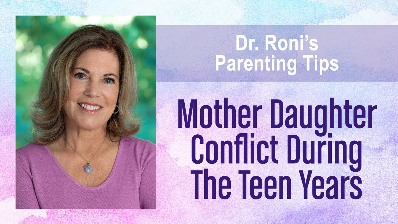 Mother daughter conflict during the teen years