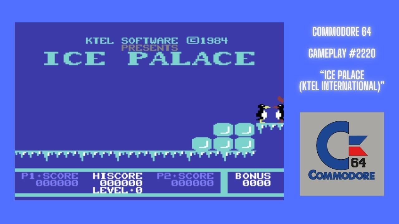 Ice Palace (KTel International) (Commodore 64 / Gameplay #2220)