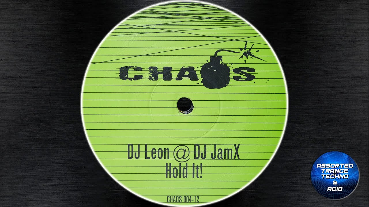 [Hard Trance] DJ Leon @ DJ JamX - Hold It! (Original Mix) [Chaos Records] 1999