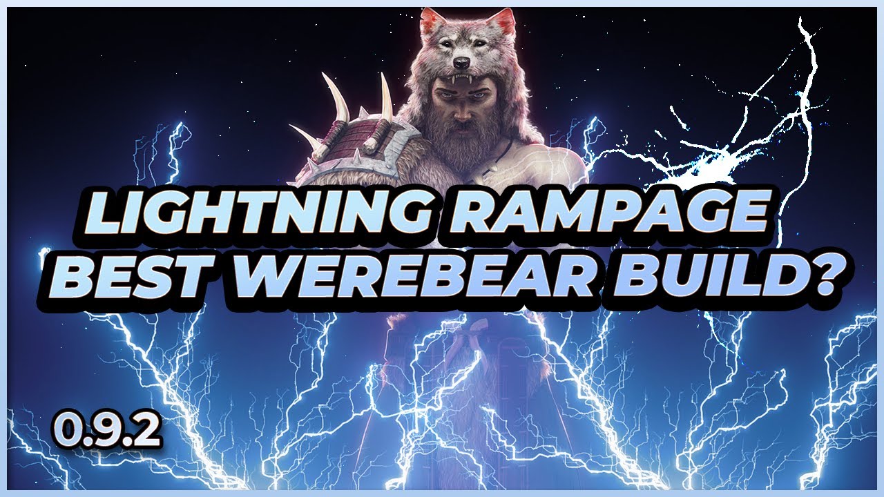Last Epoch | Lightning Rampaging Werebear! | Build Guide | 0.9.2