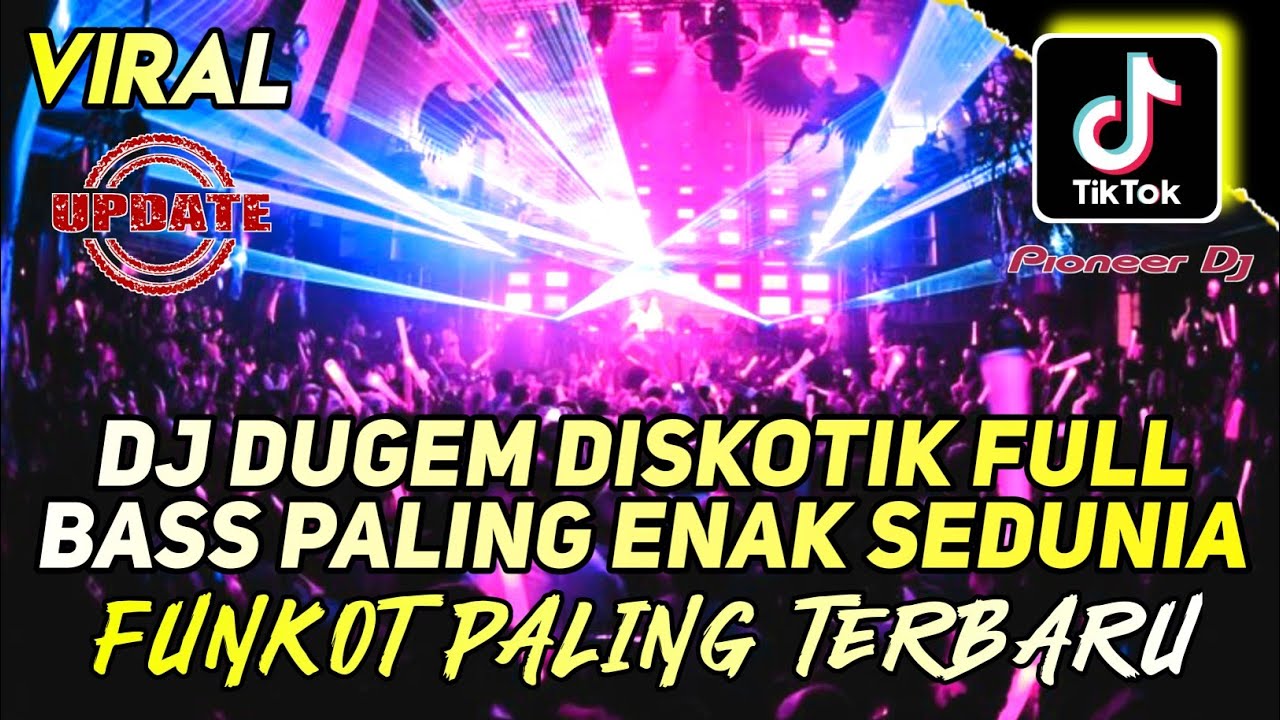 DJ DUGEM DISCOTIK FULL BASS PALING ENAK SEDUNIA ‼️DJ FUNKOT VIRAL TIKTOK ⁉️ DJ JANDA 7X STECU STECU