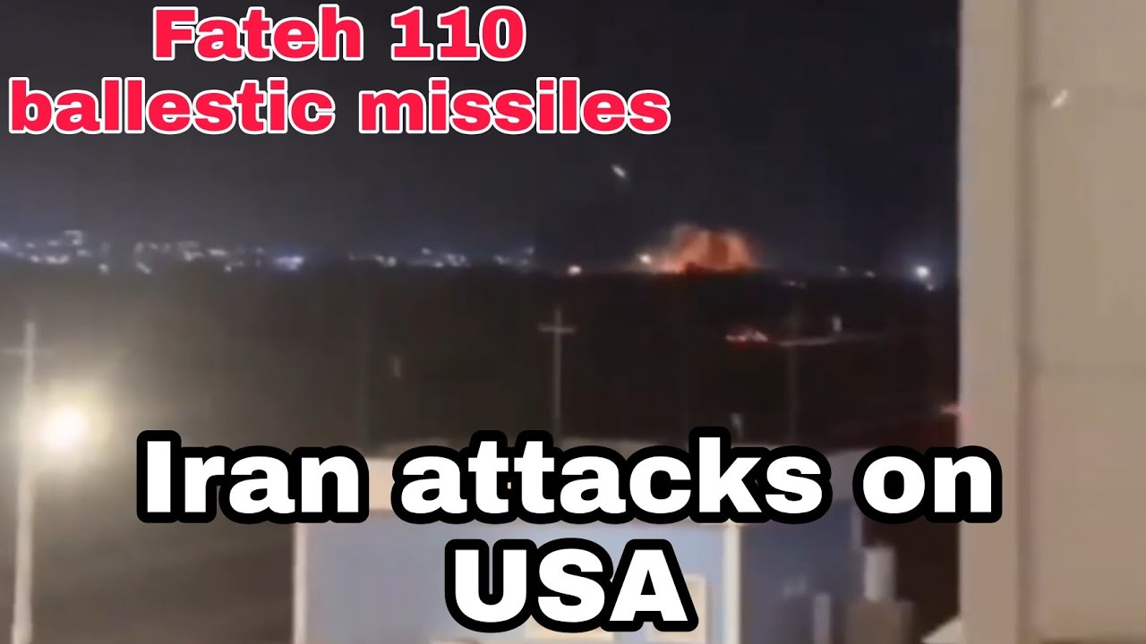 iran attacks us base erbil iraq | fateh 110 ballistic missiles iran | us military base under attack