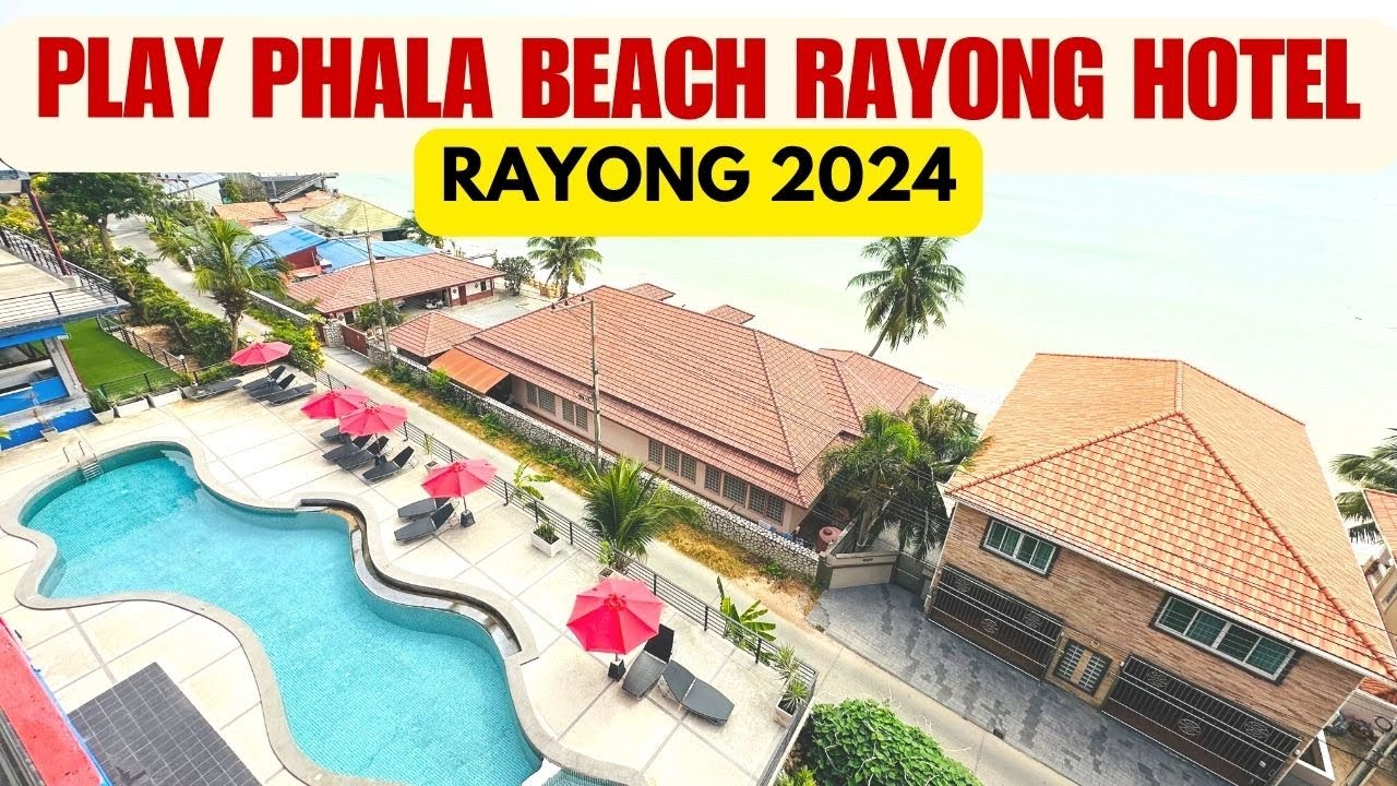 Rayong 2024 | Rayong Beach | Play Phala Beach Rayong | Rayong Hotels 2024