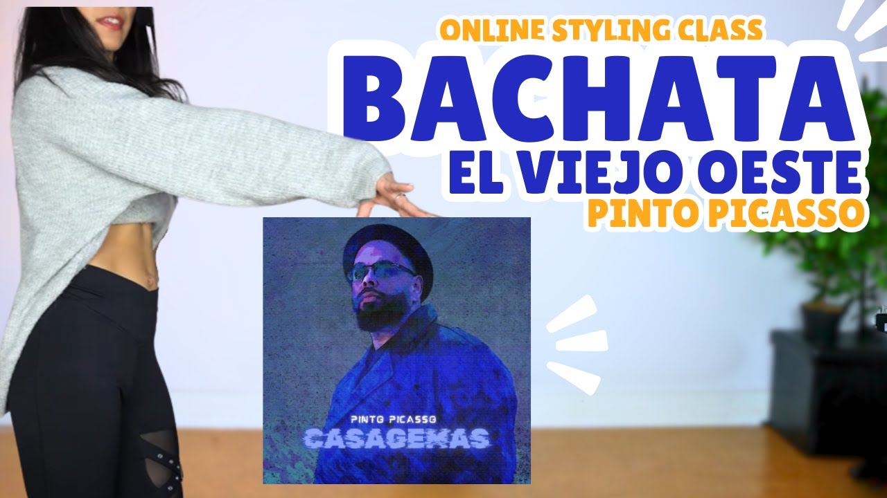 Online Class | Bachata Ladies Styling Tutorial to El Viejo Oeste by Pinto Picasso