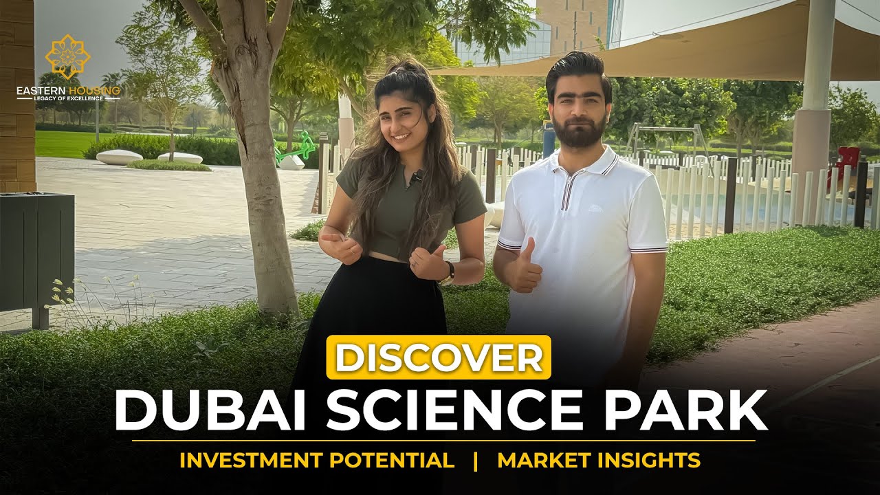 Dubai Science Park – Complete Community Tour & Real Estate Insights