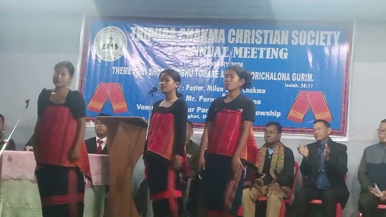 Chakma Gospel Group dance) Tripura Chakma Christian Society Annual Meeting 1 pholla Lakpabe ona)