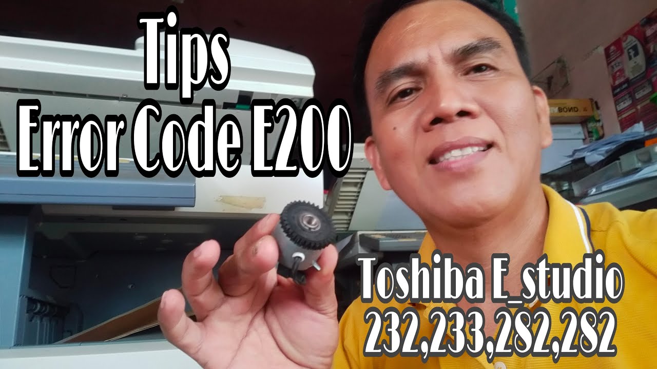 Tips on how to resolve Error Code E200 in Toshiba E_Studio| Kuya Ymann
