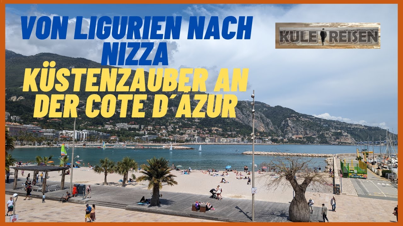 Von Ligurien nach Nizza- Küstenzauber an der Côte d´Azure
