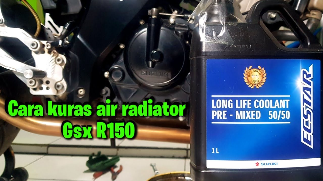 ganti air radiator gsx r150