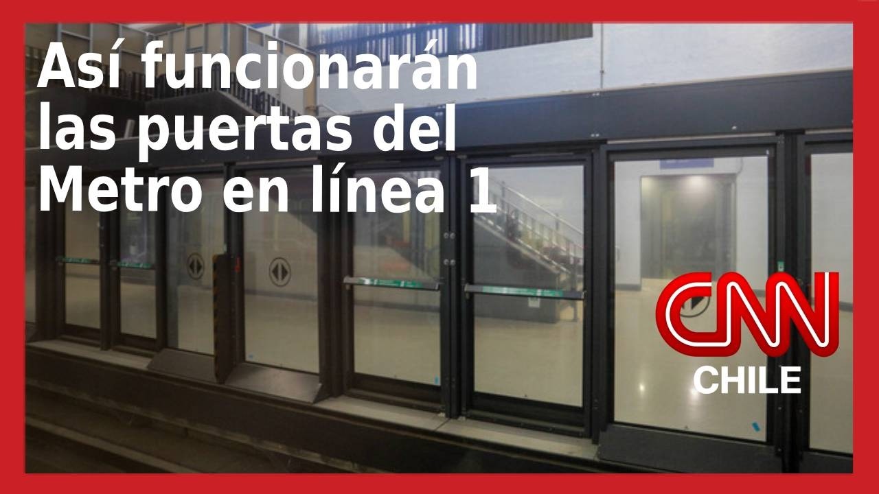 Así son las puertas instaladas en línea 1 del Metro de Santiago
