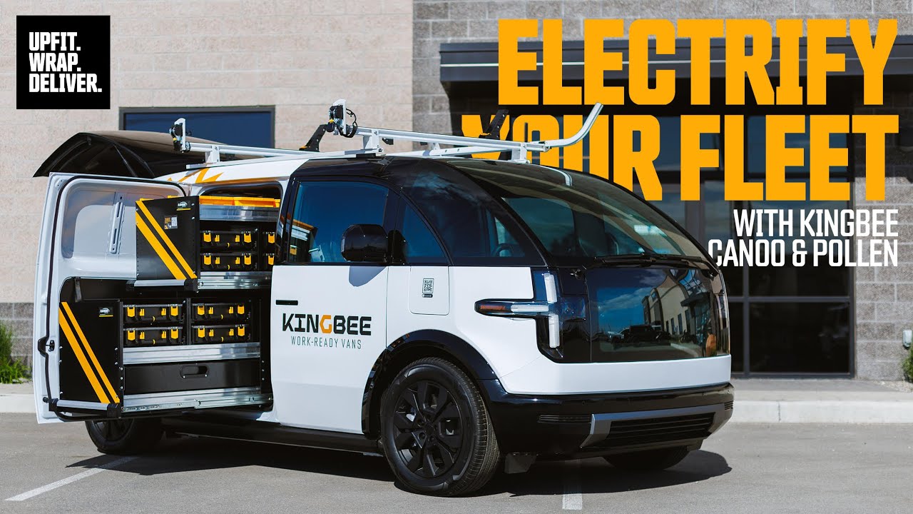 Electrify Your Fleet With Kingbee, Canoo, & Pollen