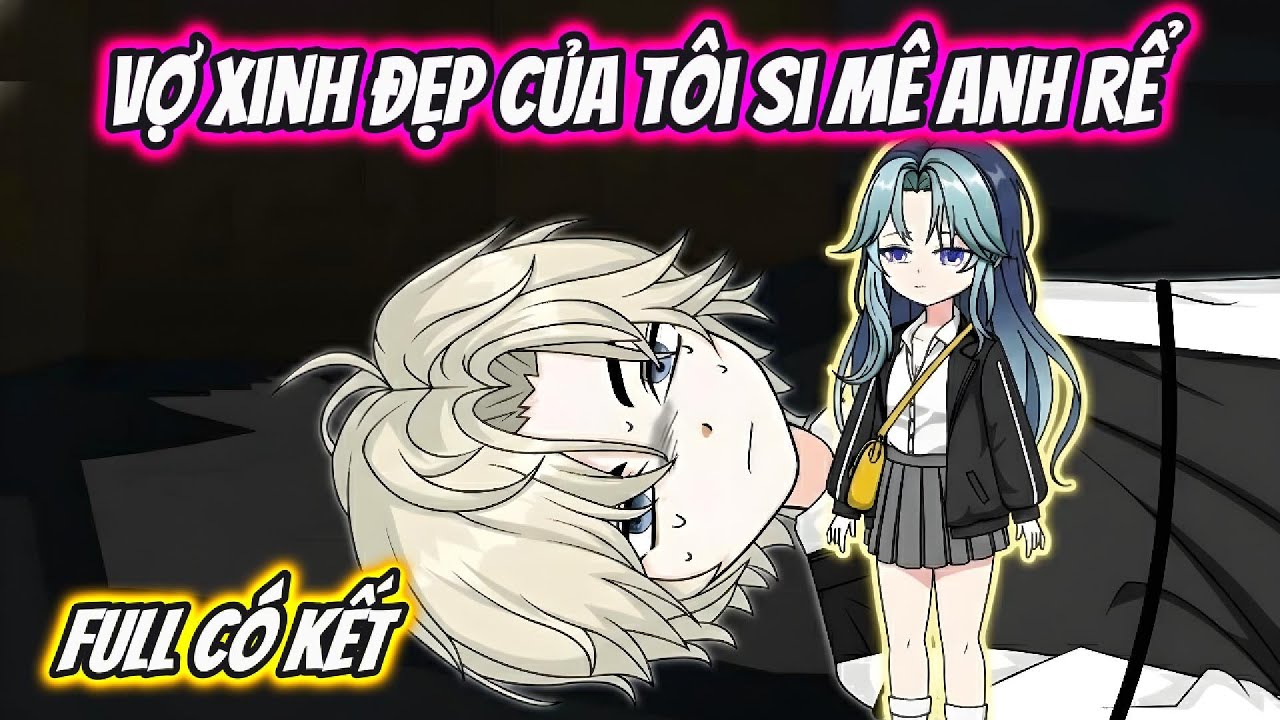 Vợ Xinh Đẹp Của Tôi Si Mê Anh Rể Full Có Kết | Hoa Vietsub