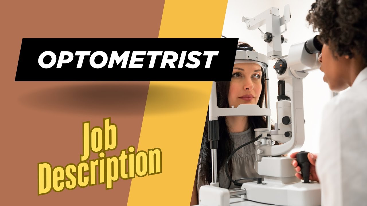Job description of Optometrist - Role, Responsibilities & Skills