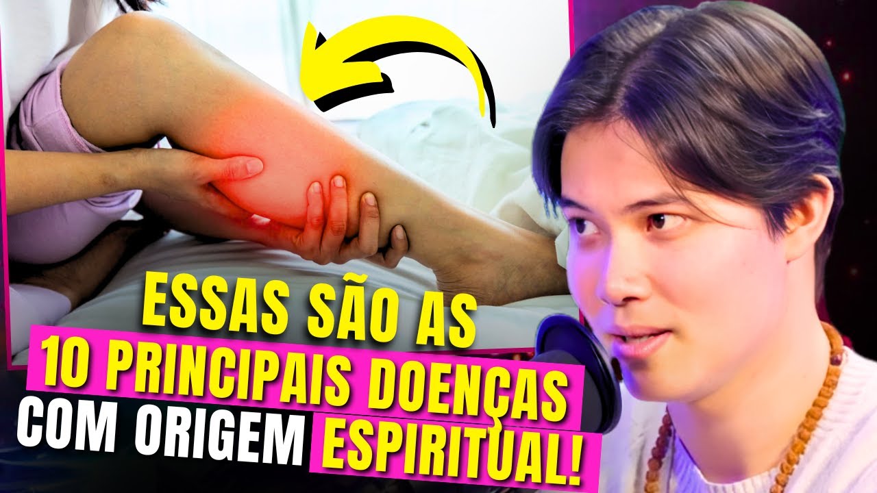 A explicação ESPIRITUAL das DOENÇAS! (As 10 + frequentes!) | Henrique Toni