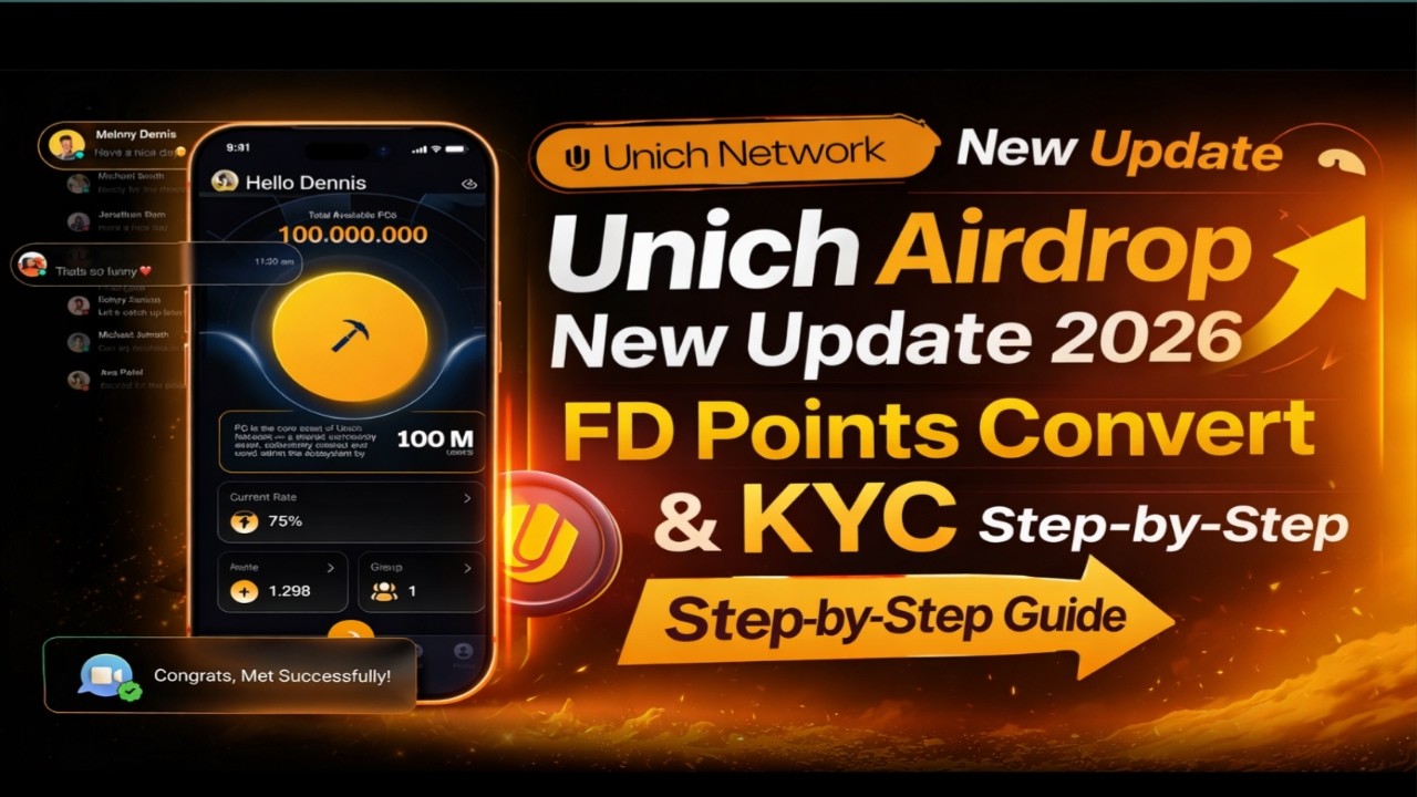 Unich Airdrop Latest Update 🚀 | Profile Create & FD Points Convert | KYC Full Guide