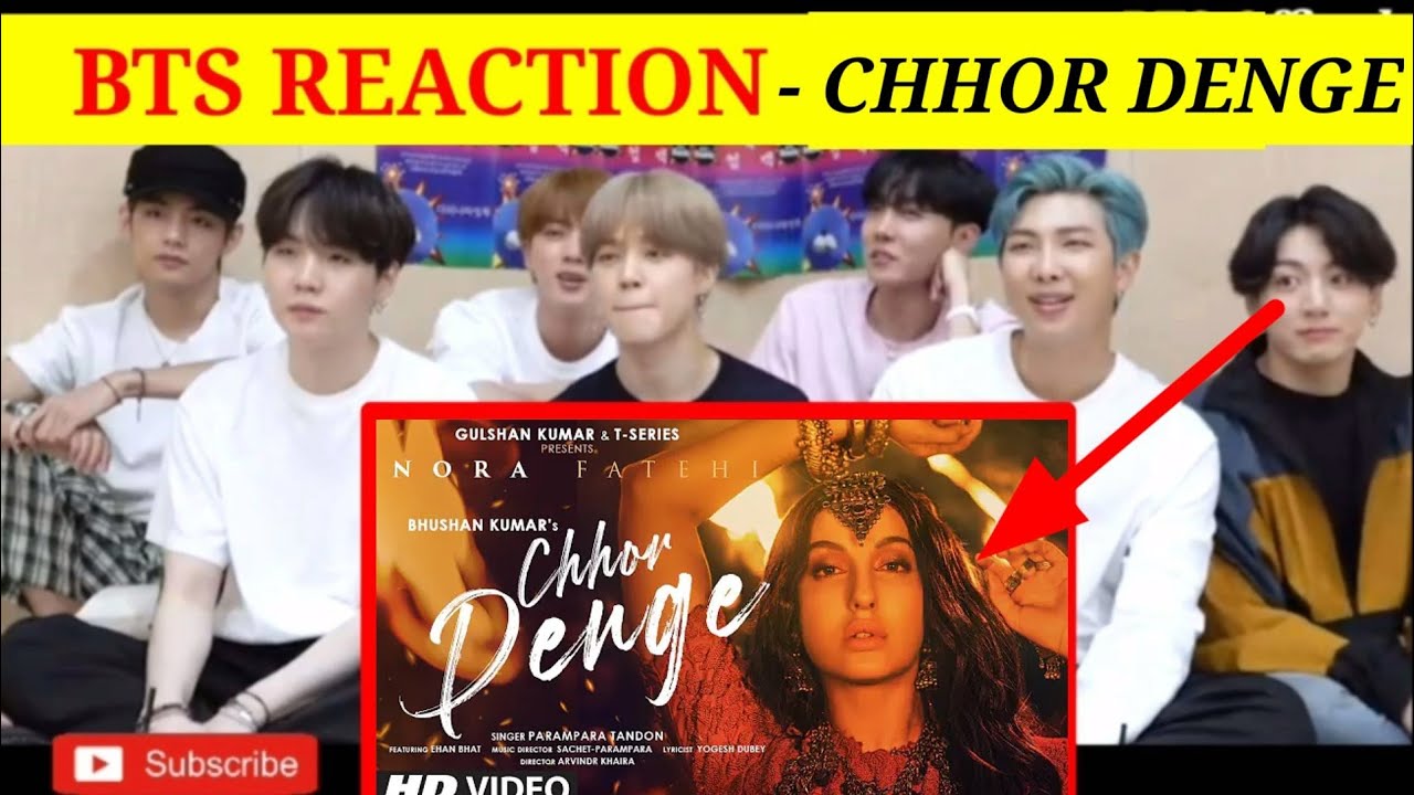 Bts Reaction to Chhor Denge: Parampara Tandon | Nora Fatehi | Chhor Denge Reaction