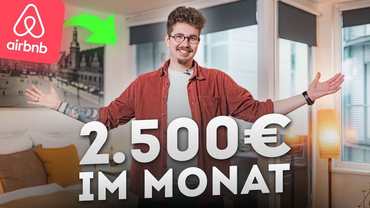 Erste AirBnB Wohnung: So viel Geld verdiene ich mit Kurzzeitvermietung (2.500€ im Monat?)