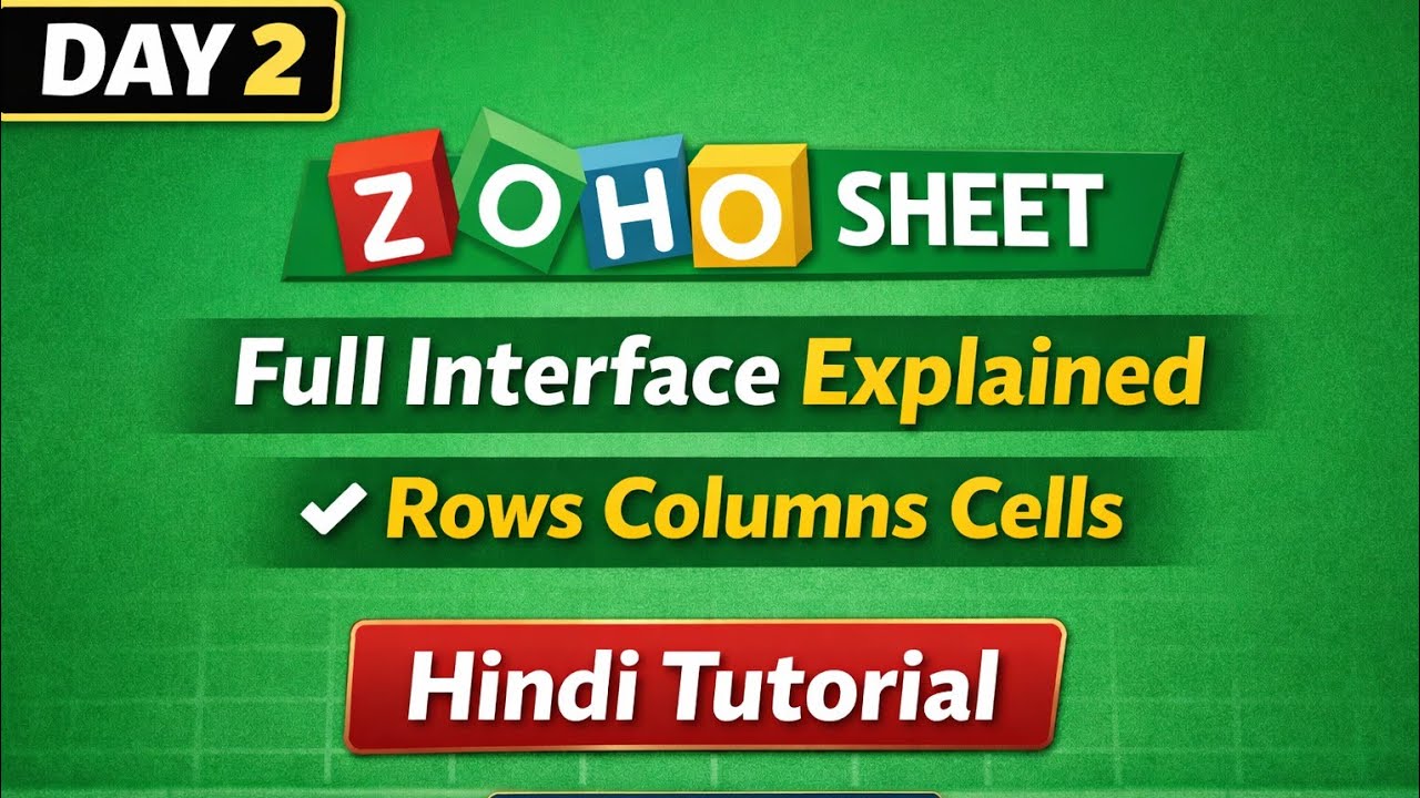 Zoho Sheet Day 2 | Full Interface Explained | Rows Columns Cells | Hindi Tutorial How to use