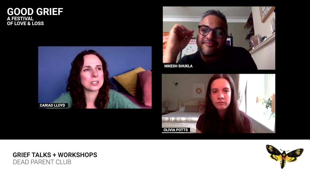 The Dead Parent Club with Cariad Lloyd, Nikesh Shukla + Olivia Potts