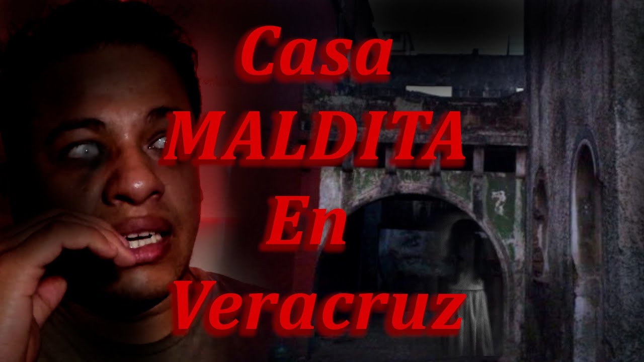 La Casa Maldita De Veracruz