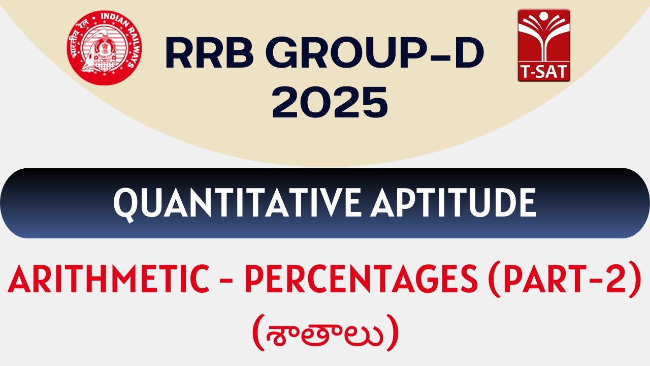RRB Group D - Quantitative Aptitude - Arithmetic - Percentages (శాతాలు) (Part-2) || T-SAT