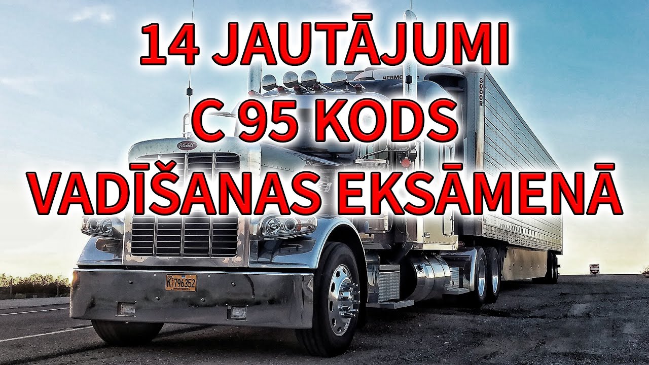 14 jautājumi C1 C1E C CE kategoriju professionālo vadītāju vadīšanas eksāmena