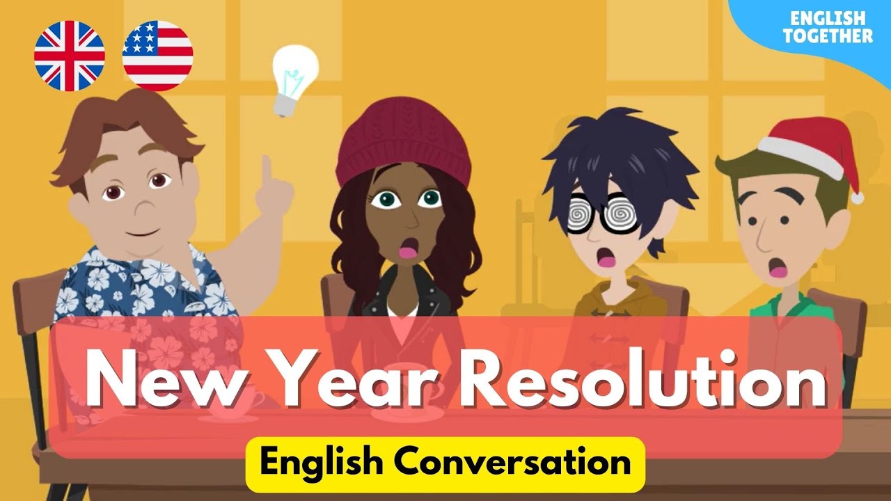 Learn How to Talk About New Year's Resolutions in English with Tom and Friends