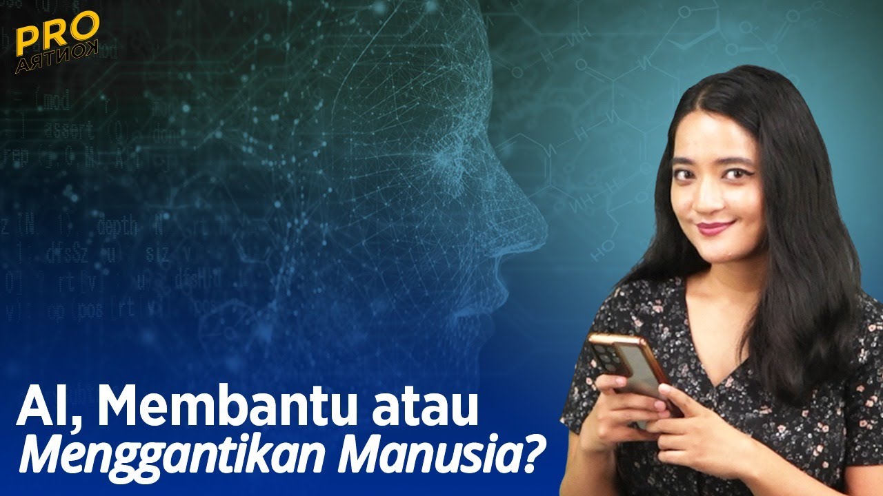 AI: MEMBANTU ATAU MENGGANTIKAN MANUSIA?