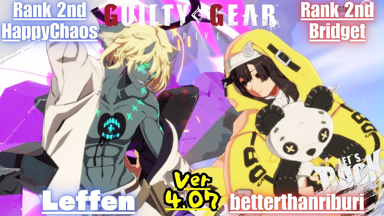 GGST➤Rank 2nd HappyChaos / ケイオス [ Leffen ] vs Rank 2nd Bridget / ブリジット [ betterthanriburi ]
