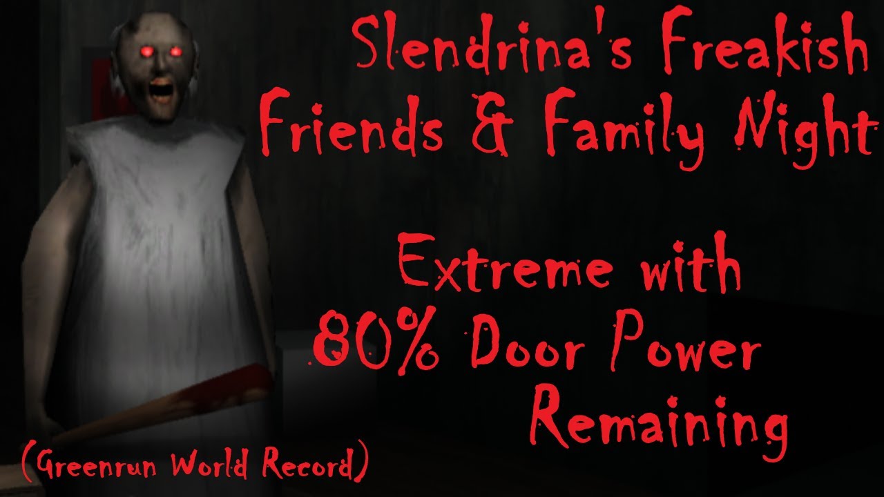 SFFaFN - Extreme w/ 80% Door Power Remaining (Greenrun WR)