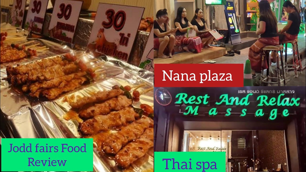 Best bangkok nightlife in Nana plaza | Famous Thai spa Bangkok | Jod fair food tour night market