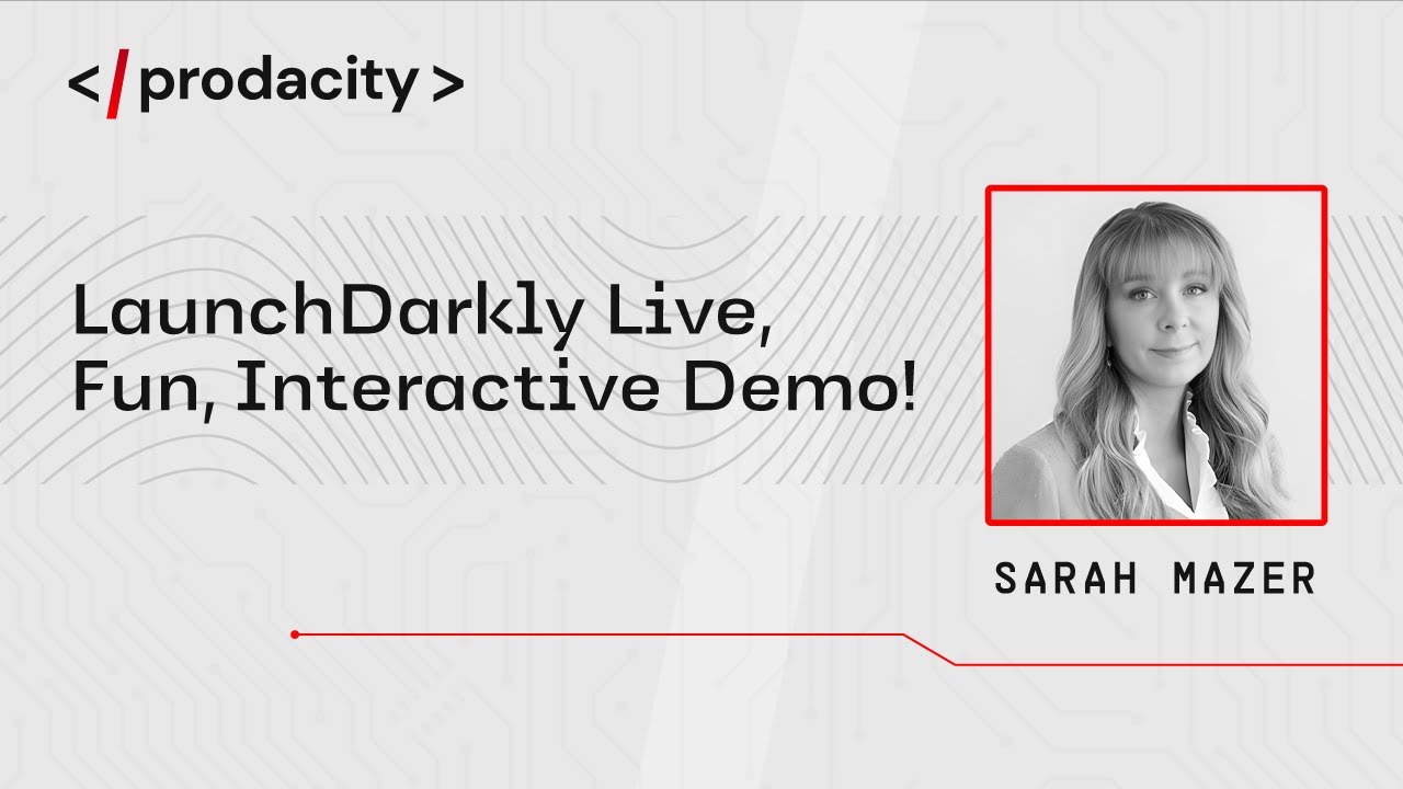 Prodacity: [LaunchDarkly] Dark Launching with Feature Management Live Demo