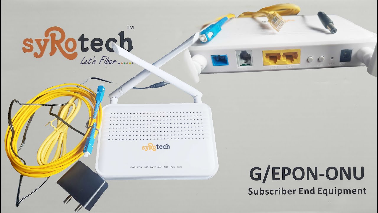 SYROTECH. G/EPON-ONU. Model SY-GPON-1110-WDONT. Login, Network setup & wifi name and Password change