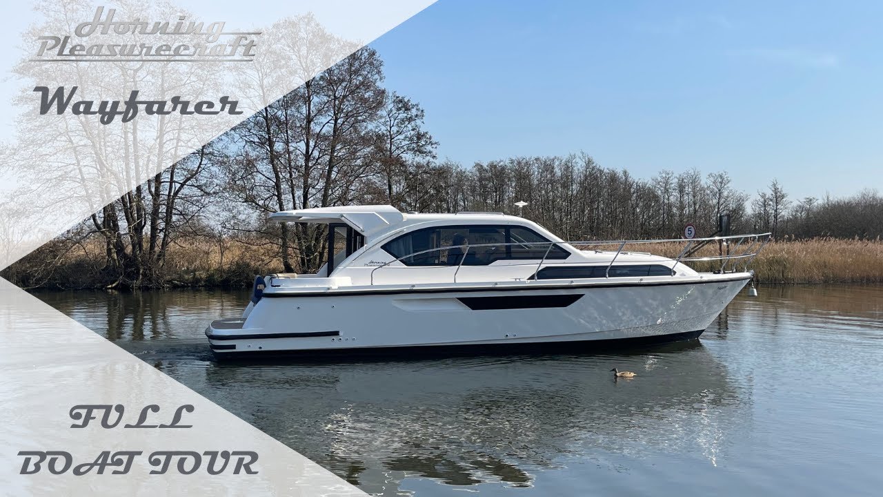 Horning Pleasurecraft | Wayfarer | Full Video Tour
