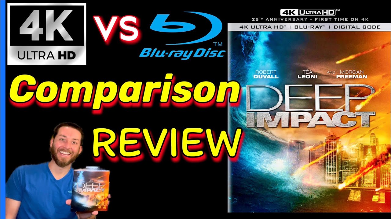 Deep Impact 4K UltraHD Blu Ray Review Exclusive 4K vs Blu Ray Image Comparisons Analysis & Unboxing