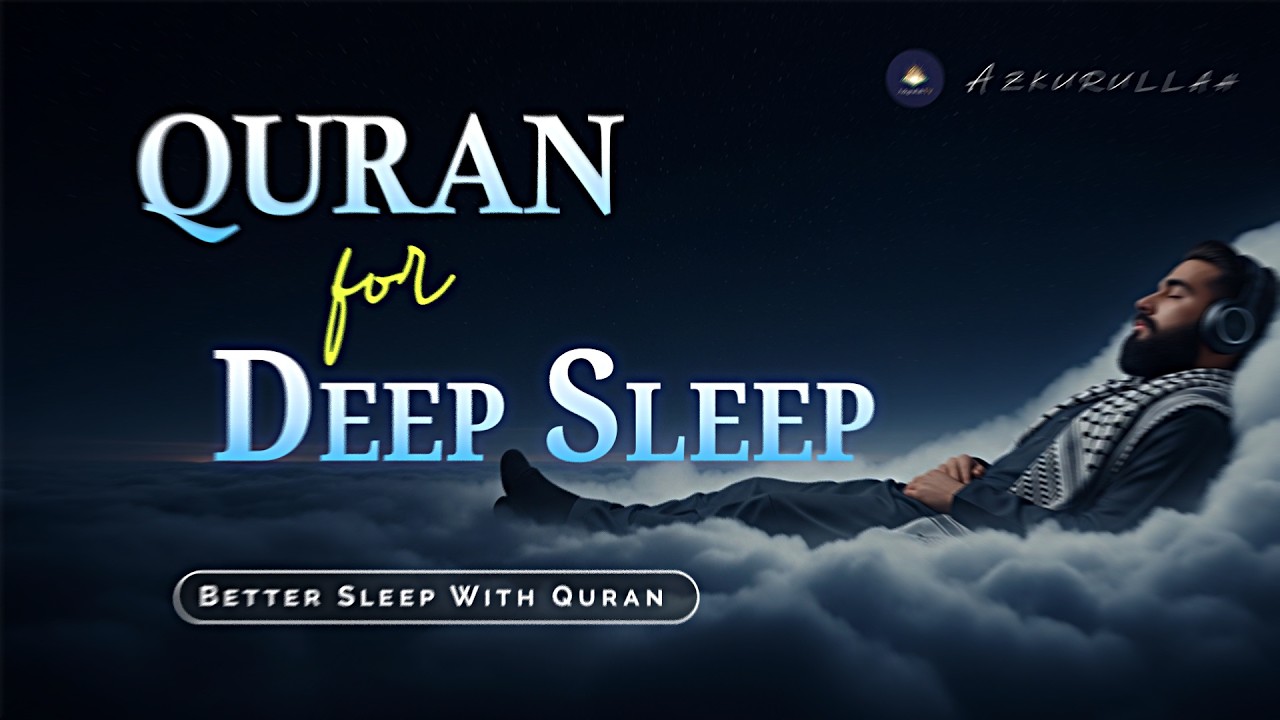 Powerful Surahs for Protection: Sleep with Peace and No Stress