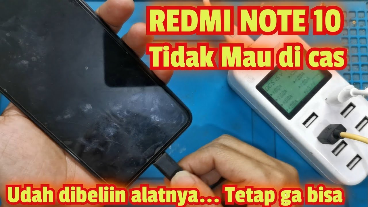 SERVIS HP REDMI NOTE 10 NOT CHARGING //TIDAK BISA DI CAS