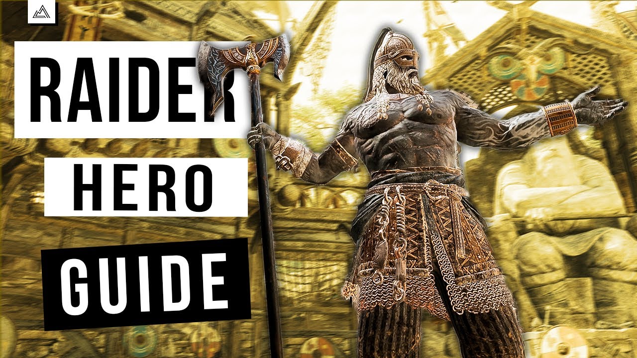 Complete Raider Guide For Honor