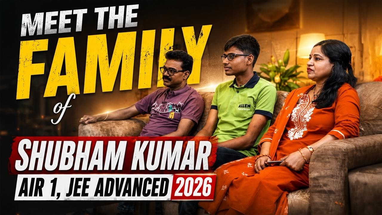 Meet the Family of AIR 1 Shubham Kumar! 🏆 How They Raised a JEE Advanced Champion | ALLEN JEE