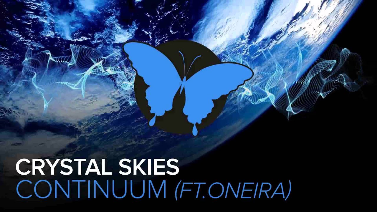 Crystal Skies – Continuum (Ft. Oneira) [FREE]