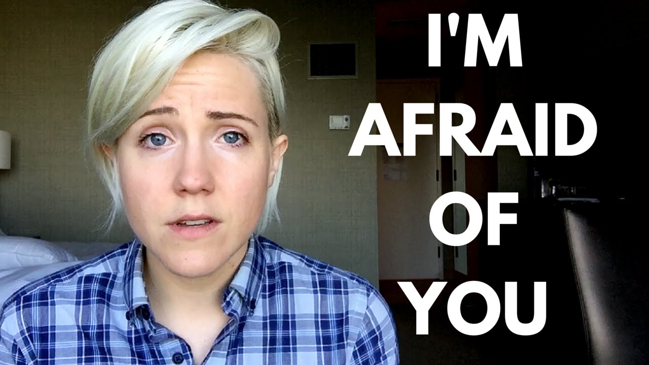 I'm Afraid of You