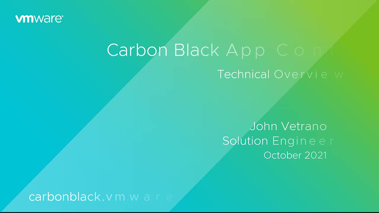 Carbon Black App Control Technical Overview Demo