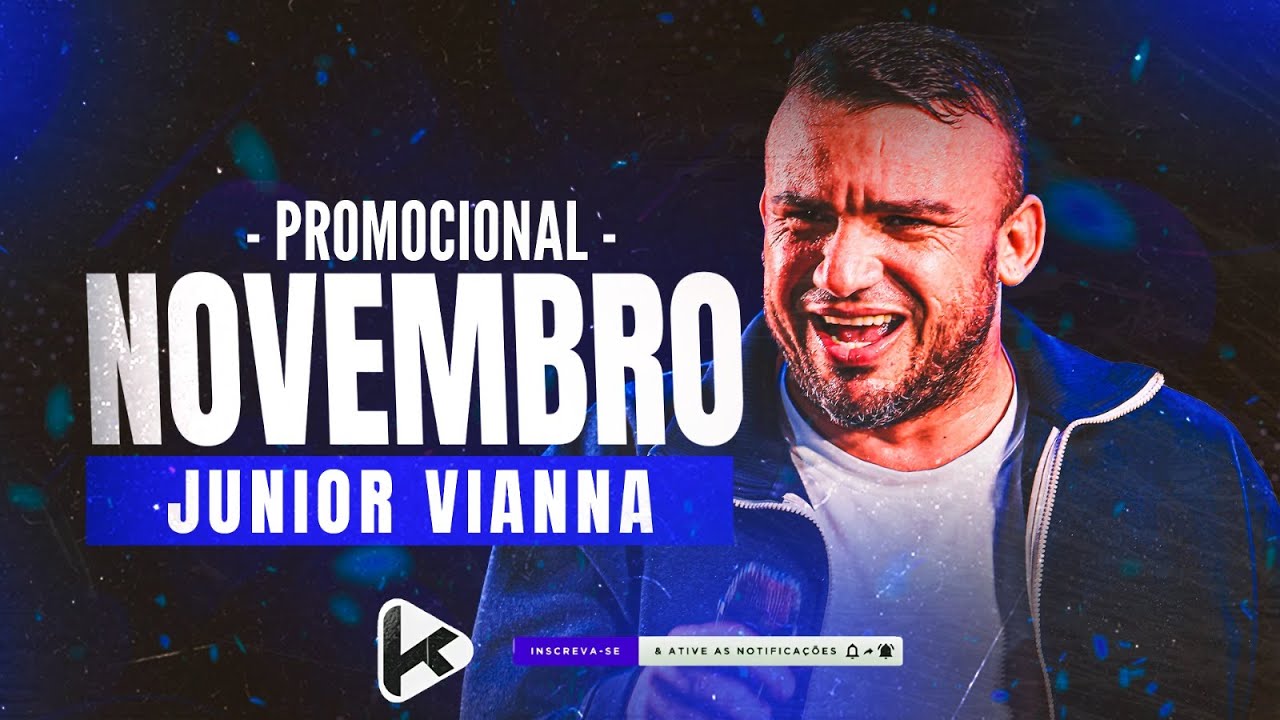 JÚNIOR VIANNA REPERTÓRIO 2025 - JÚNIOR VIANNA NOVEMBRO 2025 - JÚNIOR VIANNA MÚSICAS NOVAS 2025