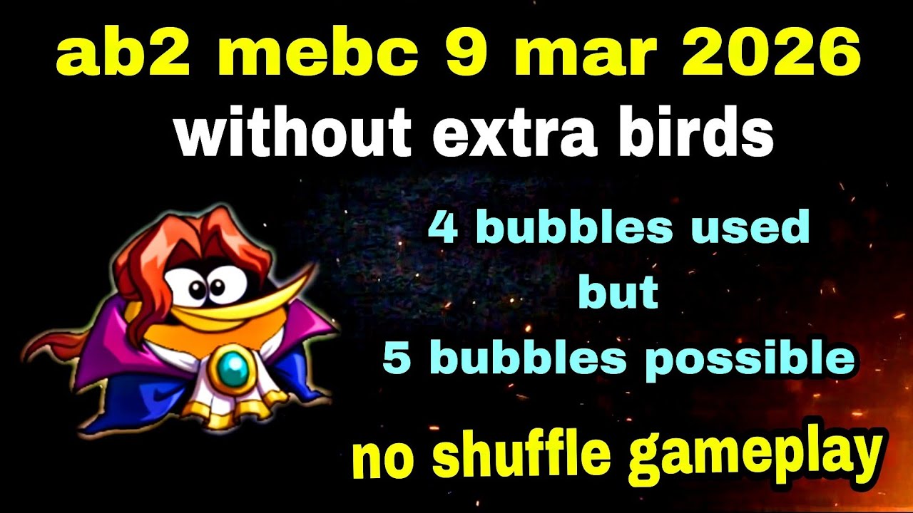 Angry birds 2 mighty eagle bootcamp Mebc 9 March 2026 without extra multiples bubbles gameplay