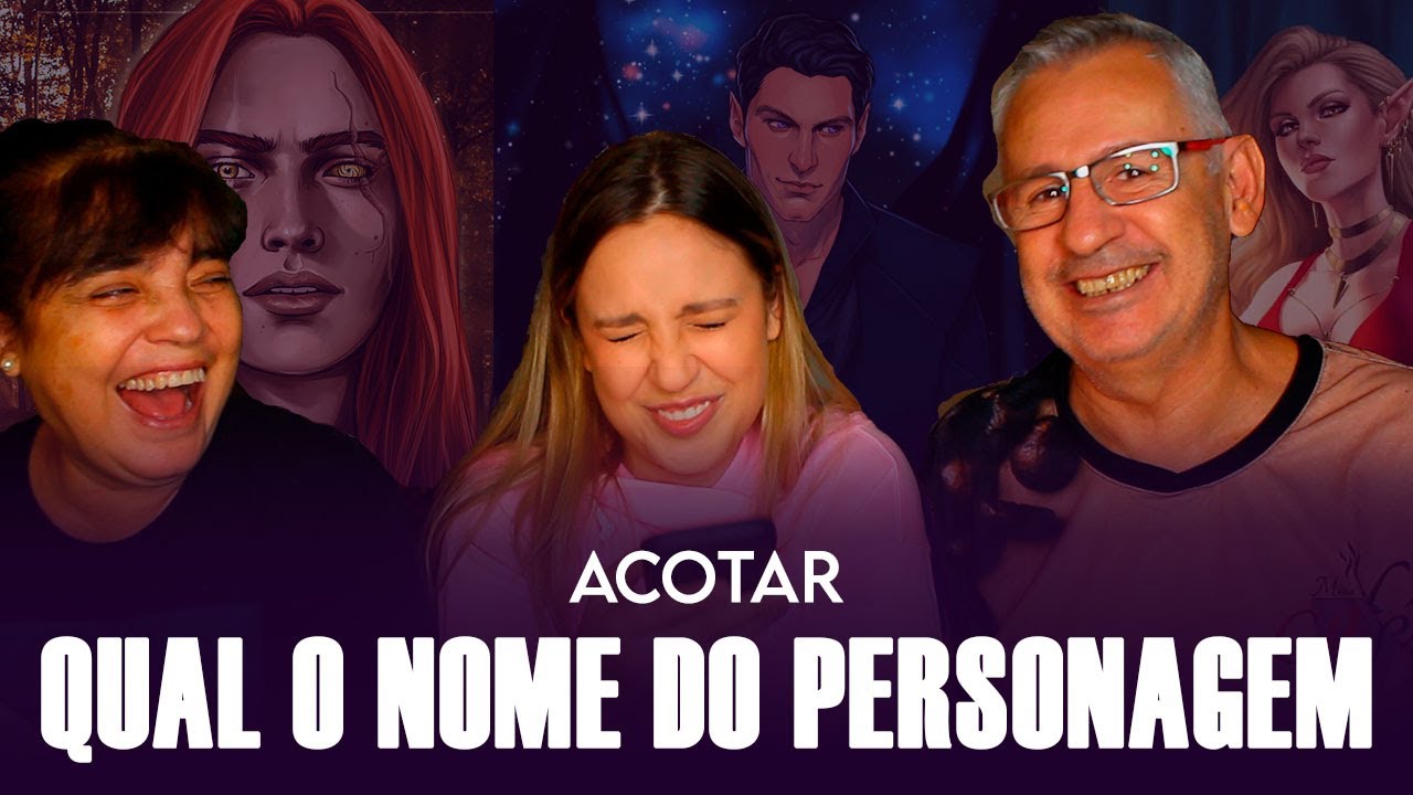 ACOTAR - Dê nome aos personagens de A Corte de Espinhos e Rosas! (Com meus pais)