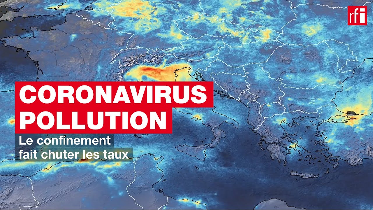 Coronavirus - pollution : le confinement fait chuter les taux